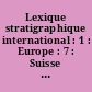 Lexique stratigraphique international : 1 : Europe : 7 : Suisse : 7c : Suisse : 1