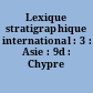 Lexique stratigraphique international : 3 : Asie : 9d : Chypre