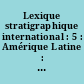 Lexique stratigraphique international : 5 : Amérique Latine : 2c : Cuba et îles adjacentes (avec une carte)