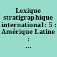Lexique stratigraphique international : 5 : Amérique Latine : 5b : Pérou