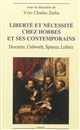 Liberté et nécessité chez Hobbes et ses contemporains : Descartes, Cudworth, Spinoza, Leibniz