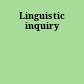 Linguistic inquiry