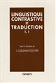 Linguistique contrastive et traduction : T. 1