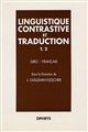 Linguistique contrastive et traduction : T. 2 : Grec-français