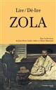 Lire / dé-lire Zola
