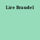 Lire Braudel