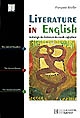 Literature in English : anthologie des littératures du monde anglophone : the United Kingdom, the United States, the Commonwealth