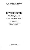 Littérature française : 1 : Le Moyen âge