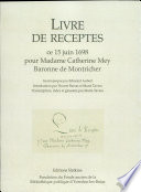 Livre de Receptes, ce 15 juin 1698, pour Madame Catherine Mey, Baronne de Montricher