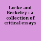 Locke and Berkeley : a collection of critical essays