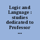 Logic and Language : studies dedicated to Professor Rudolf Carnap on the occasion of his seventieth birthday