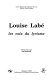 Louise Labé, les voix du lyrisme