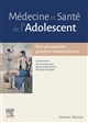 Médecine et santé de l'adolescent : pour une approche globale et interdisciplinaire
