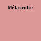 Mélancolie