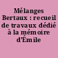 Mélanges Bertaux : recueil de travaux dédié à la mémoire d'Émile Bertaux
