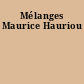 Mélanges Maurice Hauriou
