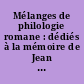 Mélanges de philologie romane : dédiés à la mémoire de Jean Boutière (1899-1967)