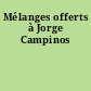 Mélanges offerts à Jorge Campinos