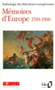 Mémoires d'Europe : 2 : [1789-1900]