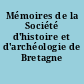 Mémoires de la Société d'histoire et d'archéologie de Bretagne