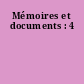 Mémoires et documents : 4