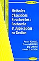 Méthodes d'équations structurelles : recherche et applications en gestion