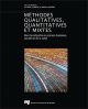Méthodes qualitatives, quantitatives et mixtes : dans la recherche en sciences humaines, sociales et de la santé