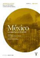 México : Tomo 3 : 1880-1930 : la apertura al mundo
