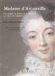 Madame d'Arconville, 1720-1805 : une femme de lettres et de sciences au siècle des Lumières