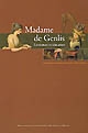 Madame de Genlis : littérature et éducation