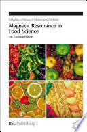 Magnetic Resonance in Food Science : An Exciting Future