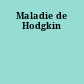 Maladie de Hodgkin