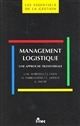 Management logistique : une approche transversale