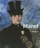 Manet : inventeur du moderne : [exposition, Musée d'Orsay, 5 avril-3 juillet 2011]