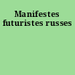 Manifestes futuristes russes