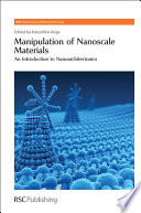 Manipulation of Nanoscale Materials : An Introduction to Nanoarchitectonics