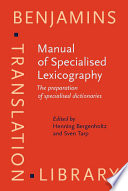 Manual of specialised lexicography : the preparation of specialised dictionaries