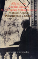 Manuel Azaña : pensamiento y acción
