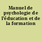 Manuel de psychologie de l'éducation et de la formation