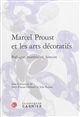 Marcel Proust et les arts décoratifs : poétique, matérialité, histoire : [colloque, INHA, du 9 au 11 février 2012]