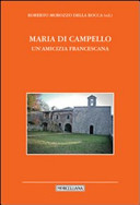 Maria di Campello : un'amicizia francescana