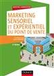 Marketing sensoriel et expérentiel du point de vente : fonctions de l'entreprise