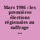 Mars 1986 : les premières élections régionales au suffrage universel : actes du colloque