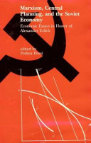Marxism, central planning, and the Soviet economy : economic essays in honor of Alexander Erlich