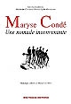 Maryse Condé : une nomade inconvenante : mélanges offerts à Maryse Condé