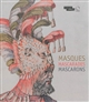 Masques, mascarades, mascarons : [exposition, Paris, musée du Louvre, 19 juin - 22 septembre 2014]