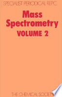 Mass Spectrometry : Volume 2