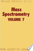 Mass Spectrometry : Volume 7