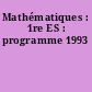 Mathématiques : 1re ES : programme 1993