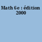 Math 6e : édition 2000